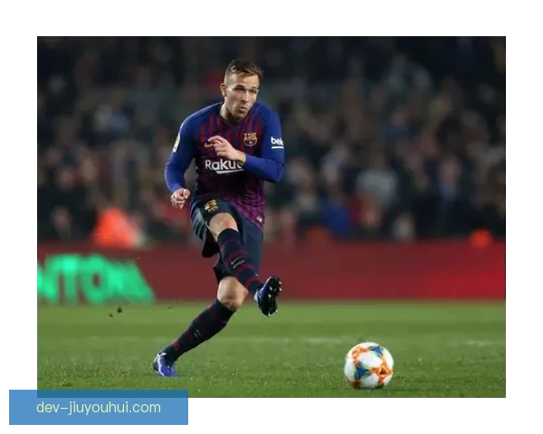 哈维格拉中场表现堪称天赋之作 技术与视野引领球队攻防节奏